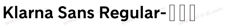 Klarna Sans Regular字体转换